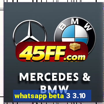 whatsapp beta 3 3.10